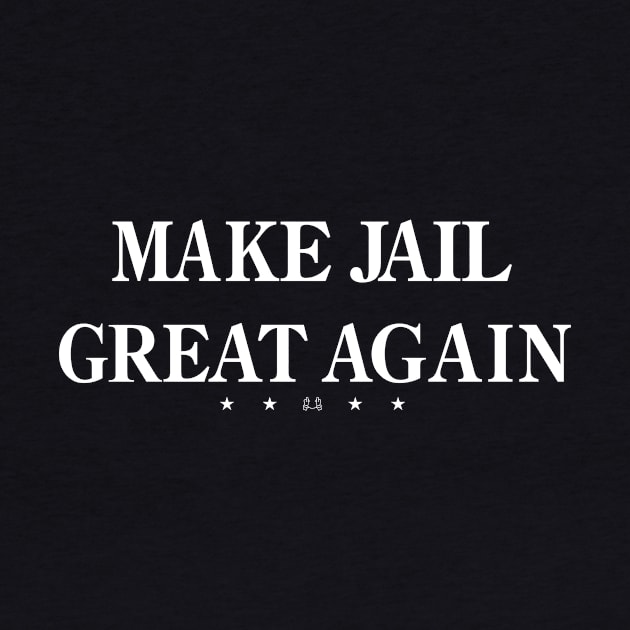 MAKE JAIL GREAT AGAIN by TruStory FM